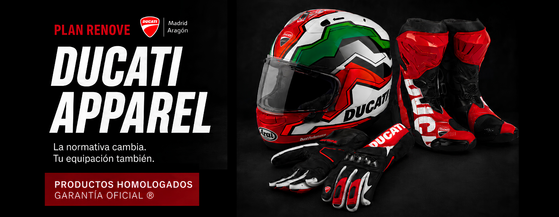 Plan Renove Ducati Apparel Ducati Madrid y Ducati Aragón